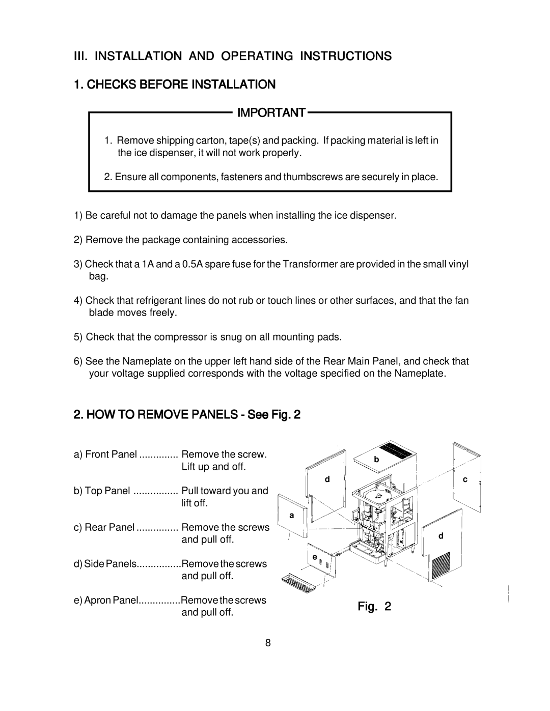 Hoshizaki DCM-270BAH-OS instruction manual HOW to Remove Panels See Fig 