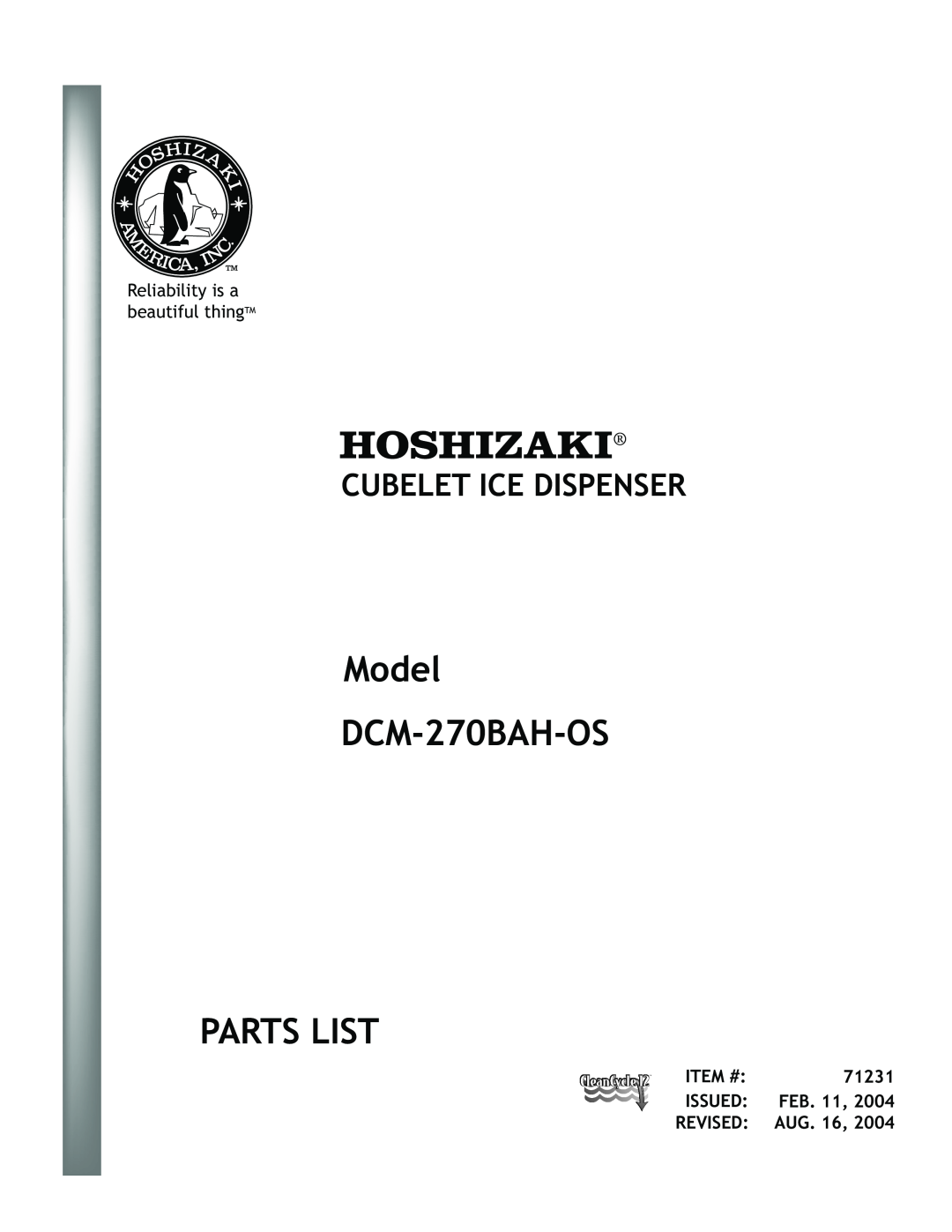 Hoshizaki manual Model DCM-270BAH-OS PARTS LIST, Cubelet Ice Dispenser, Reliability is a beautiful thingTM, Item # 