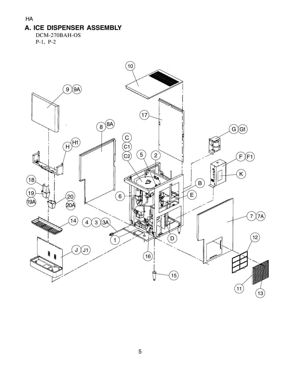 Hoshizaki manual A. Ice Dispenser Assembly, DCM-270BAH-OS P-1, P-2, 9 9A, G G1, F F1, 14 4 3 3A, J J1, 7 7A 