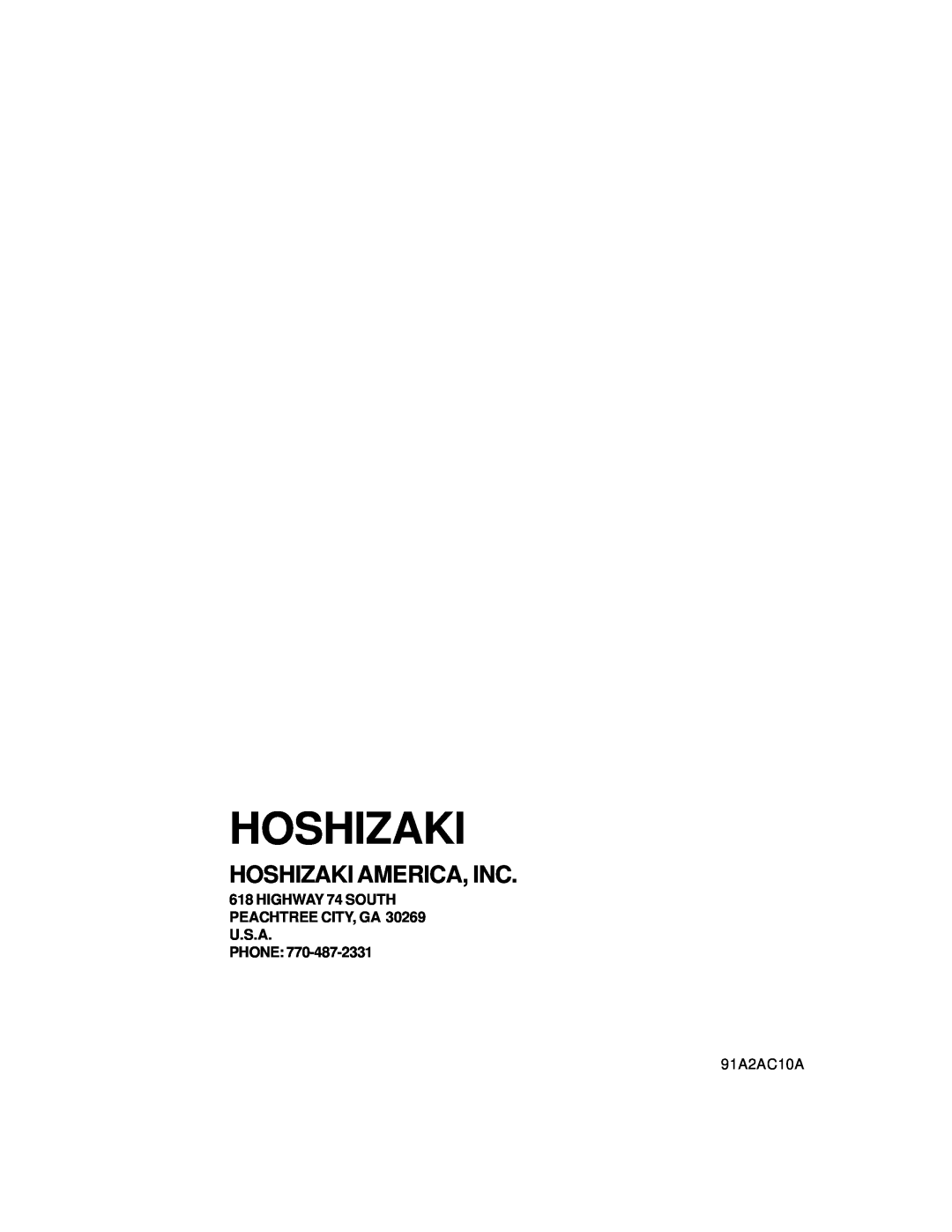 Hoshizaki DCM-270BAH-OS instruction manual Hoshizaki America, Inc, Phone, 91A2AC10A 