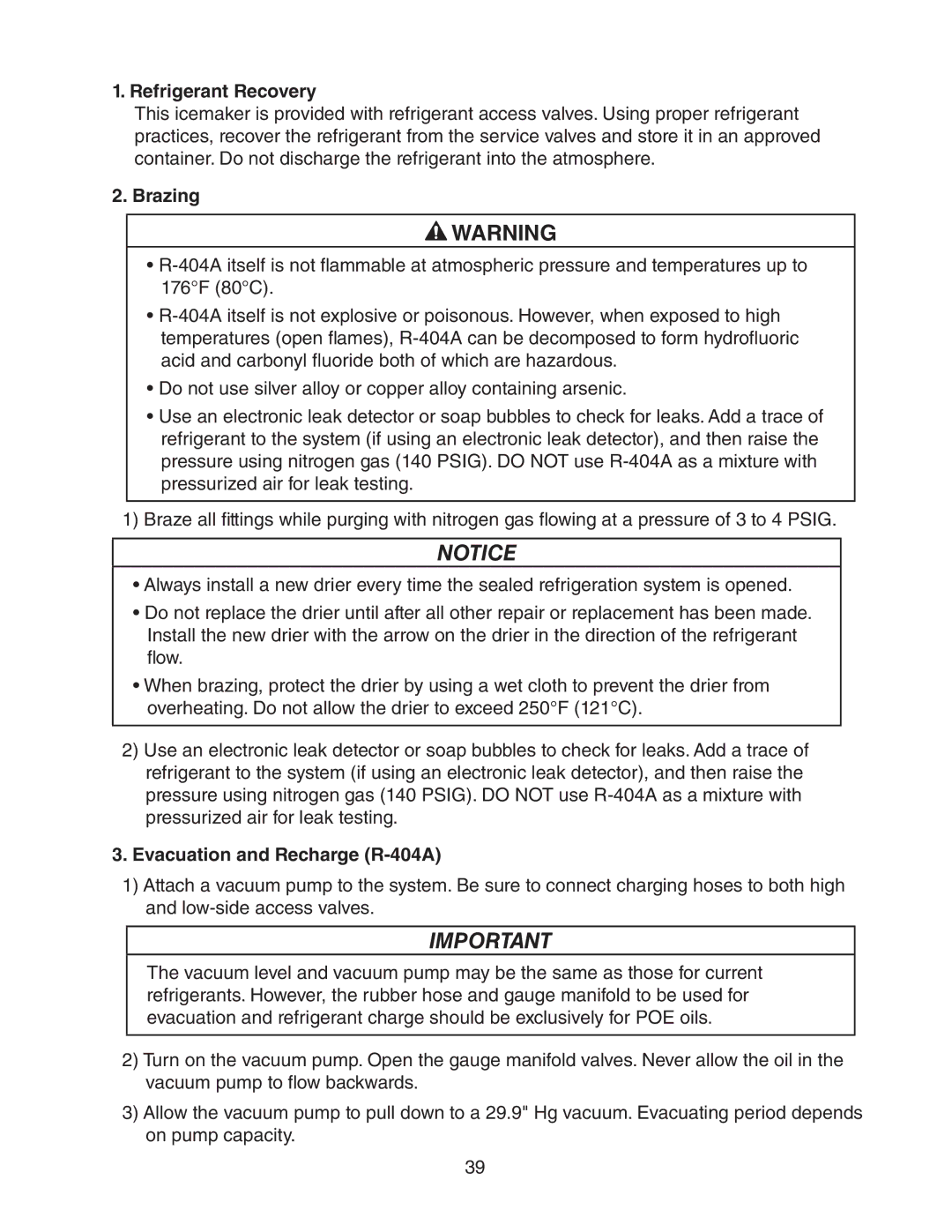 Hoshizaki DCM 300BAH(-OS) service manual Refrigerant Recovery, Brazing, Evacuation and Recharge R-404A 