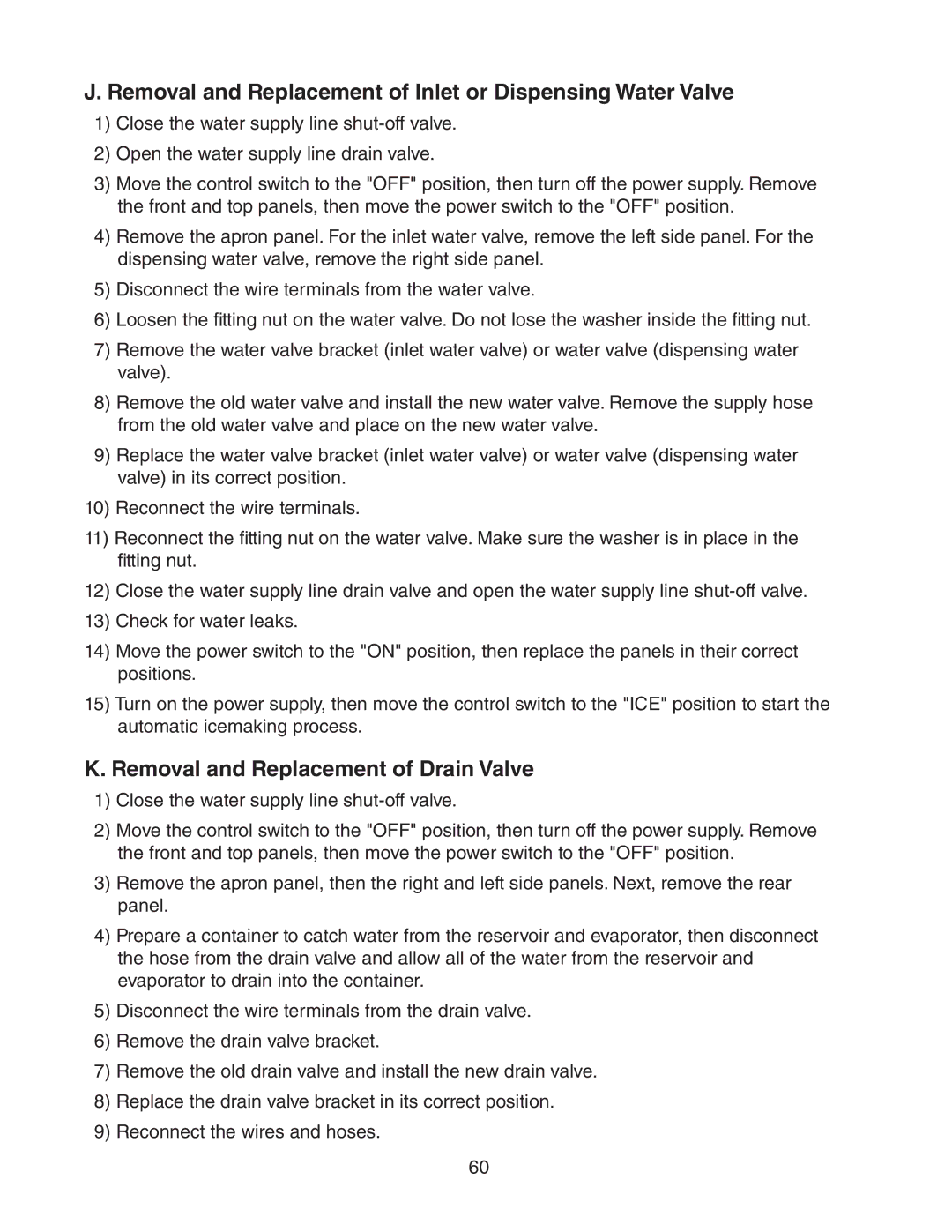 Hoshizaki DCM-500BAH-OS Removal and Replacement of Inlet or Dispensing Water Valve, Removal and Replacement of Drain Valve 