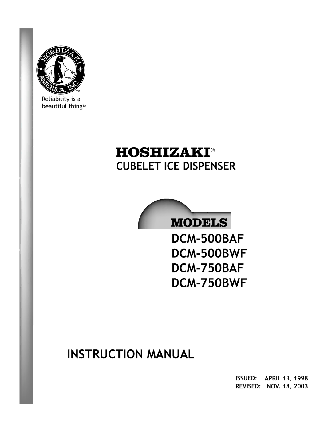 Hoshizaki DMB-750BAF, DMC-750BWF, DCM_500BAF instruction manual DCM-500BAF DCM-500BWF DCM-750BAF DCM-750BWF 