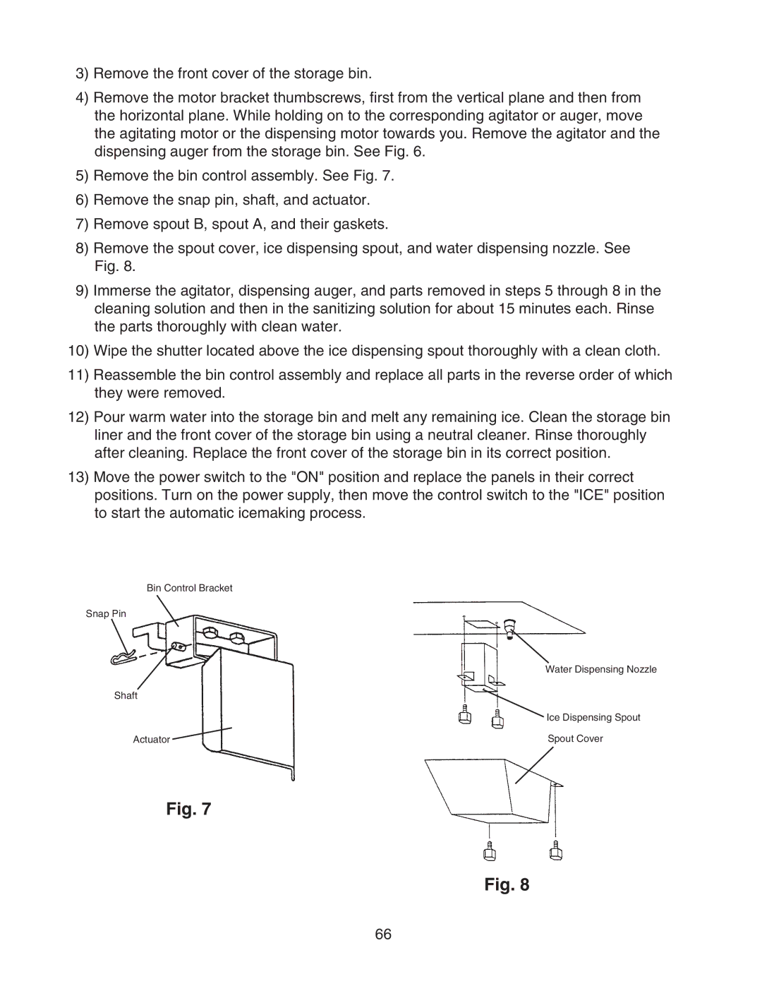 Hoshizaki DCM-500BWH-OS service manual Bin Control Bracket Snap Pin 