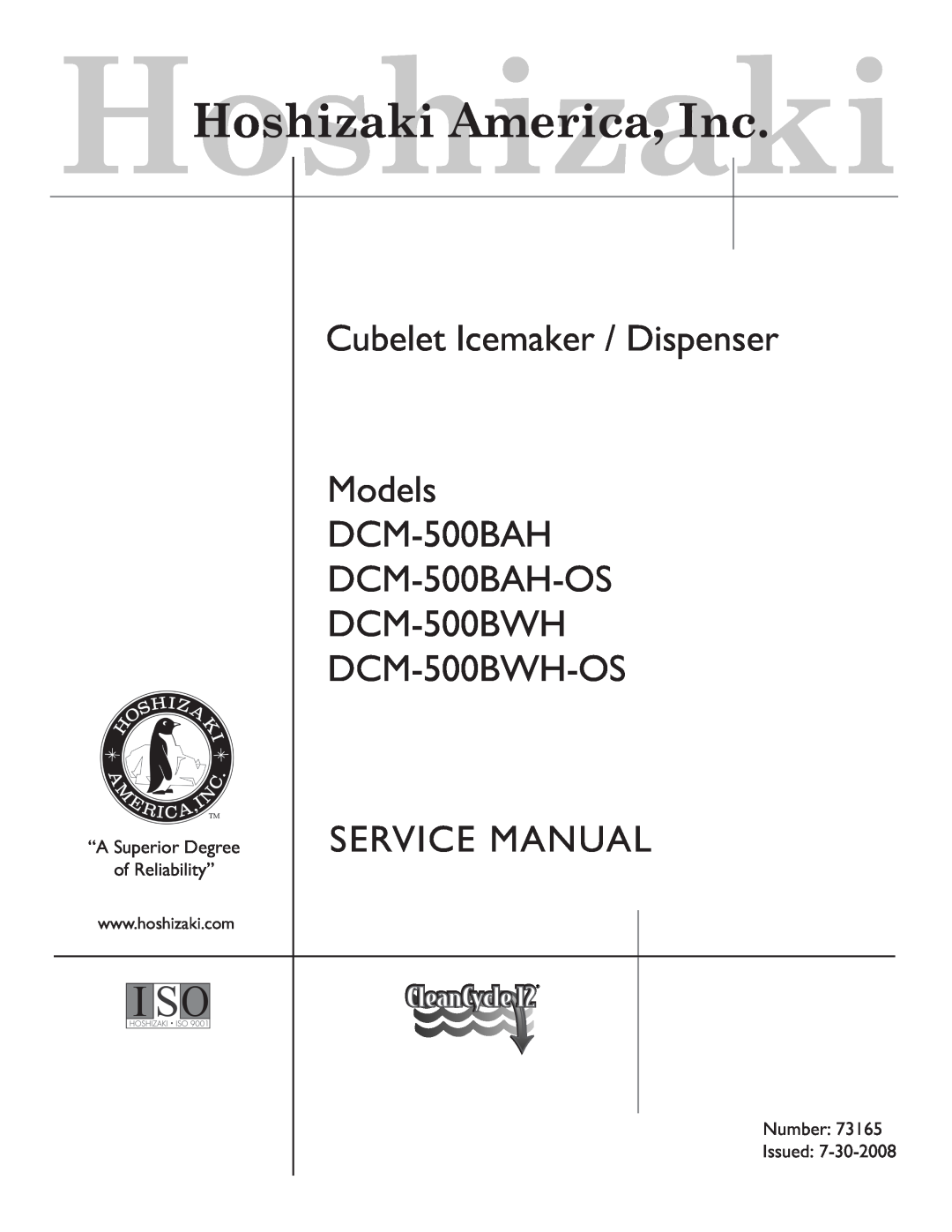 Hoshizaki DCM-500BWH-OS service manual Cubelet Icemaker / Dispenser Models DCM-500BAH, HoshizakiHoshizaki America, Inc 