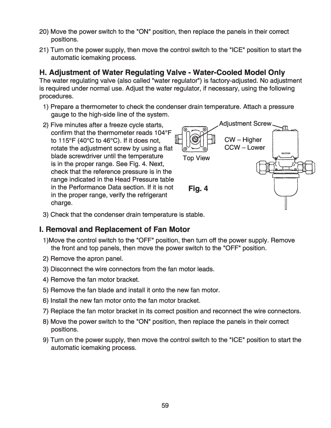 Hoshizaki DCM-500BWH-OS service manual H. Adjustment of Water Regulating Valve - Water-Cooled Model Only 