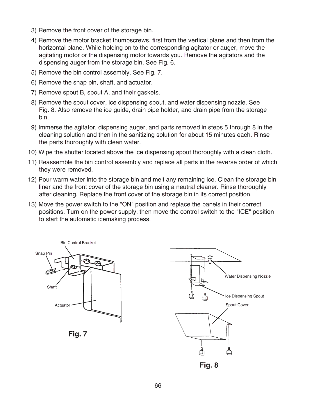 Hoshizaki DCM-750BAH-OS, DCM-750BWH-OS service manual Bin Control Bracket Snap Pin 