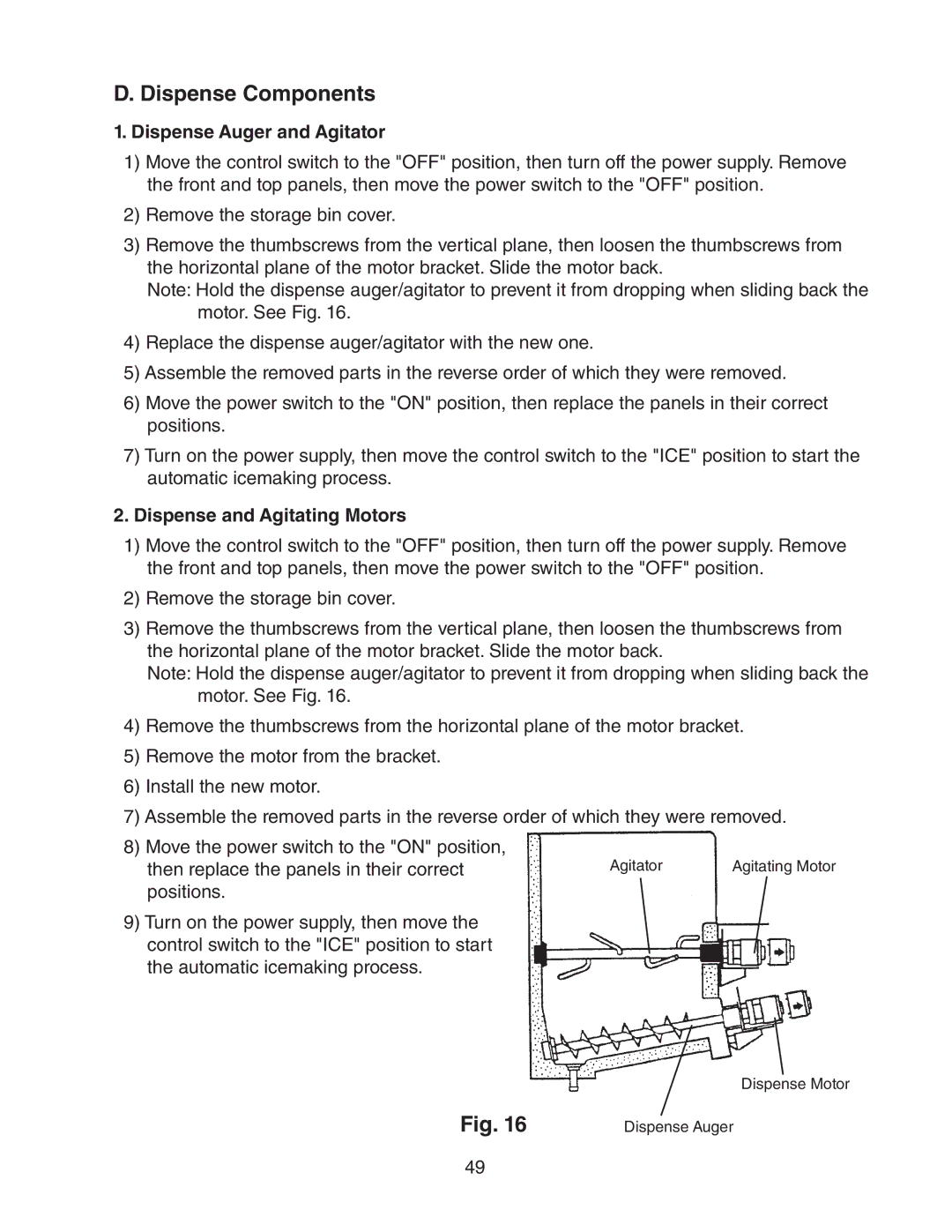 Hoshizaki dcm-75ibah service manual Dispense Components, Dispense Auger and Agitator, Dispense and Agitating Motors 