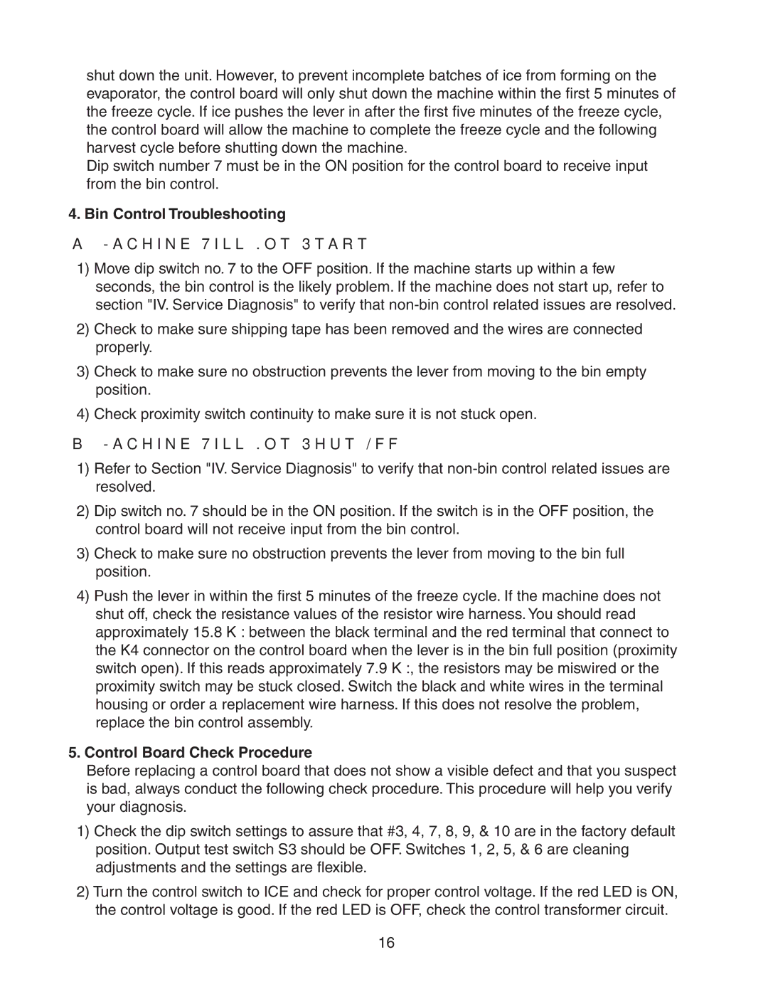 Hoshizaki DKM-500BAH service manual Bin Control Troubleshooting, Machine Will Not Start, Machine Will Not Shut Off 