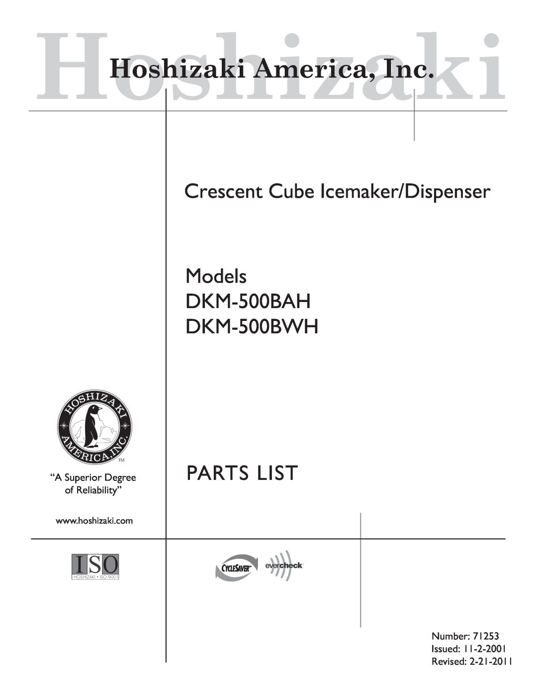 Hoshizaki manual Crescent Cube Icemaker/Dispenser Models, DKM-500BAH DKM-500BWH, Parts List, Number Issued Revised 
