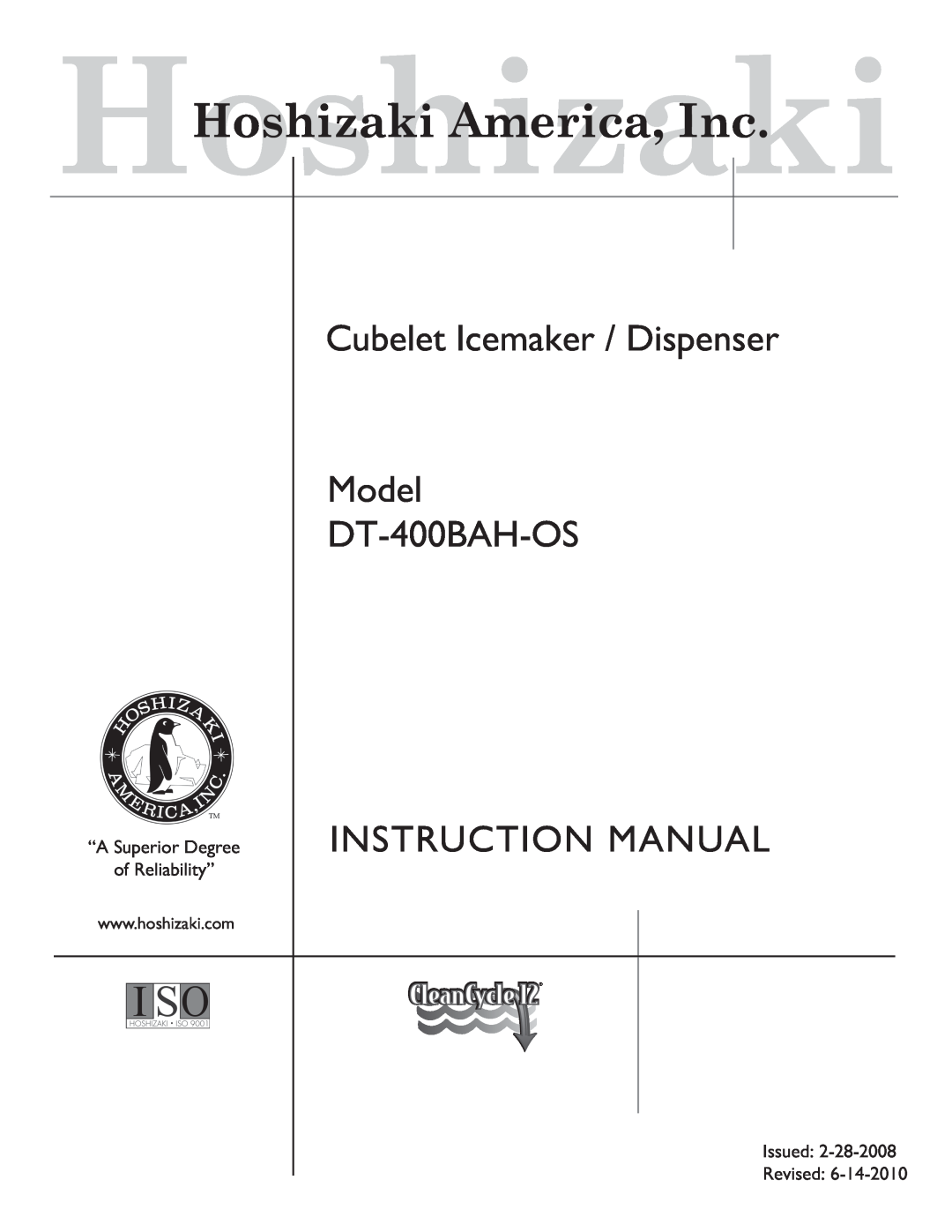 Hoshizaki instruction manual Cubelet Icemaker / Dispenser Model DT-400BAH-OS, HoshizakiHoshizaki America, Inc 