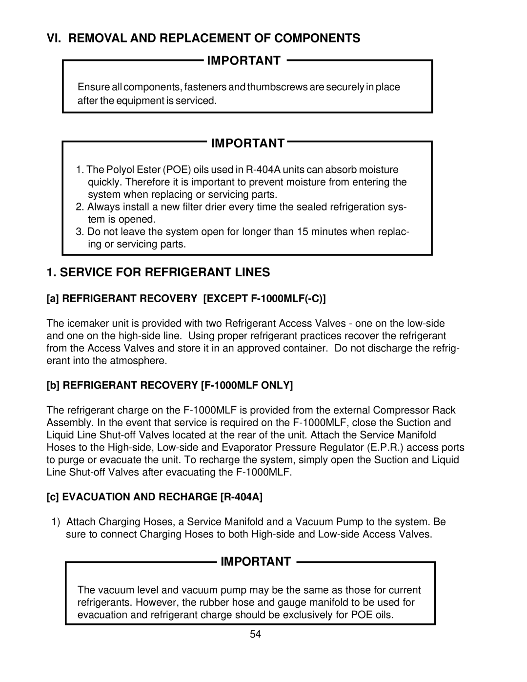 Hoshizaki F-1000MRF/-C, F-1000MAF/-C, F-1000MLF/-C VI. Removal and Replacement of Components, Service for Refrigerant Lines 