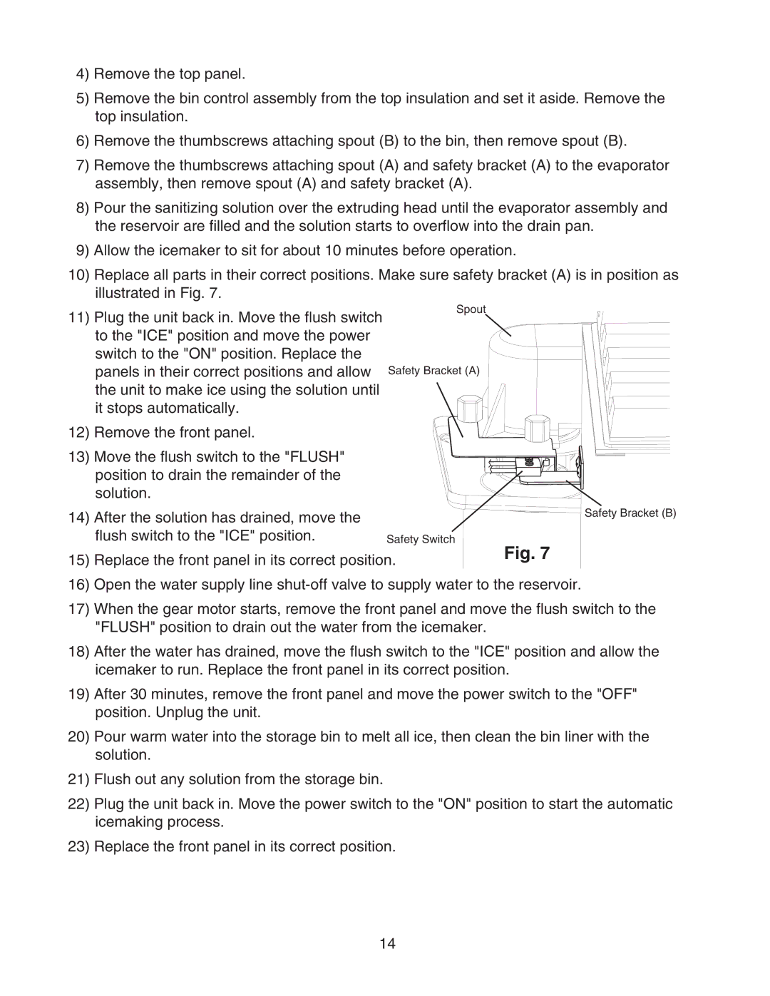 Hoshizaki F-330BAH(-C) instruction manual Flush switch to the ICE position 