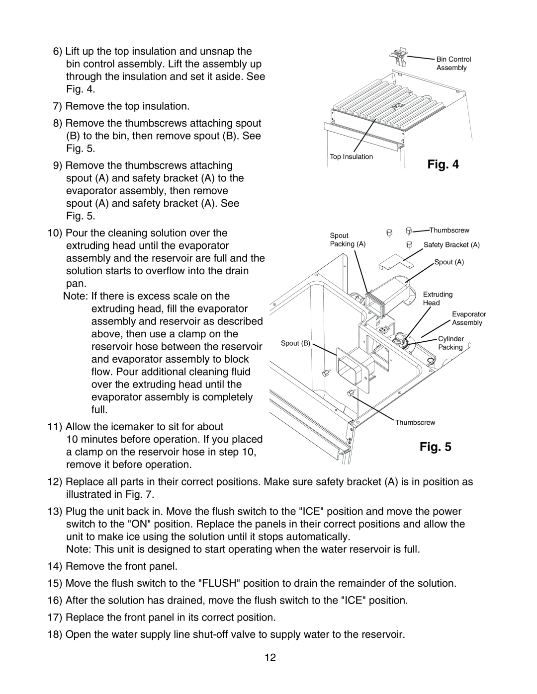 Hoshizaki F-330BAH(-C) instruction manual Lift up the top insulation and unsnap the 