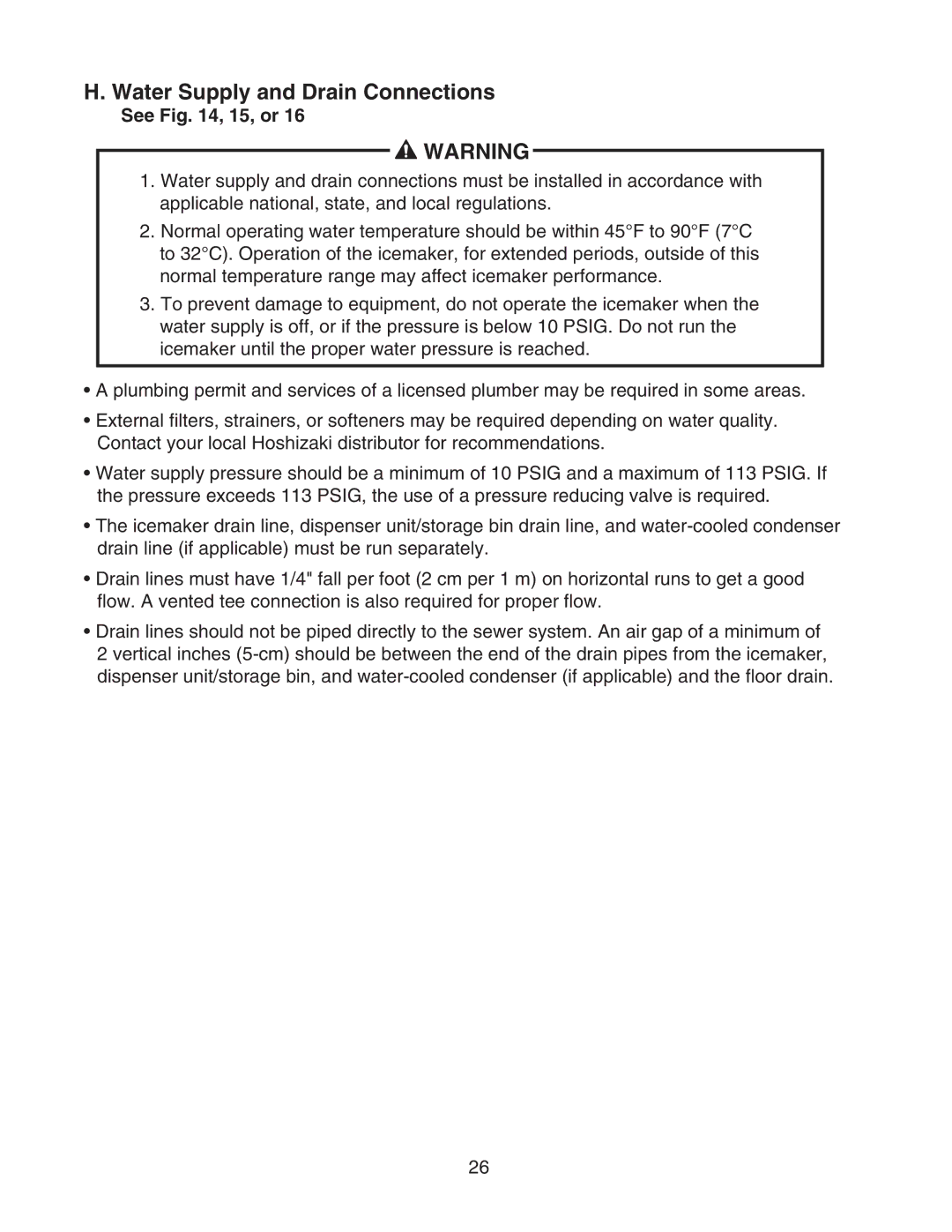Hoshizaki FD-1001MAH(-C), FD-1001MRH(-C), FD-1001MLH(-C), FD-1001MWH(-C) Water Supply and Drain Connections, See , 15, or 