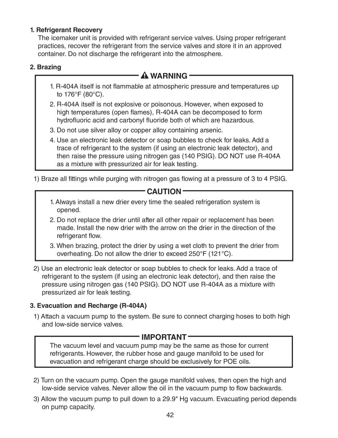 Hoshizaki FS-1022MLH-C service manual Refrigerant Recovery, Brazing, Evacuation and Recharge R-404A 