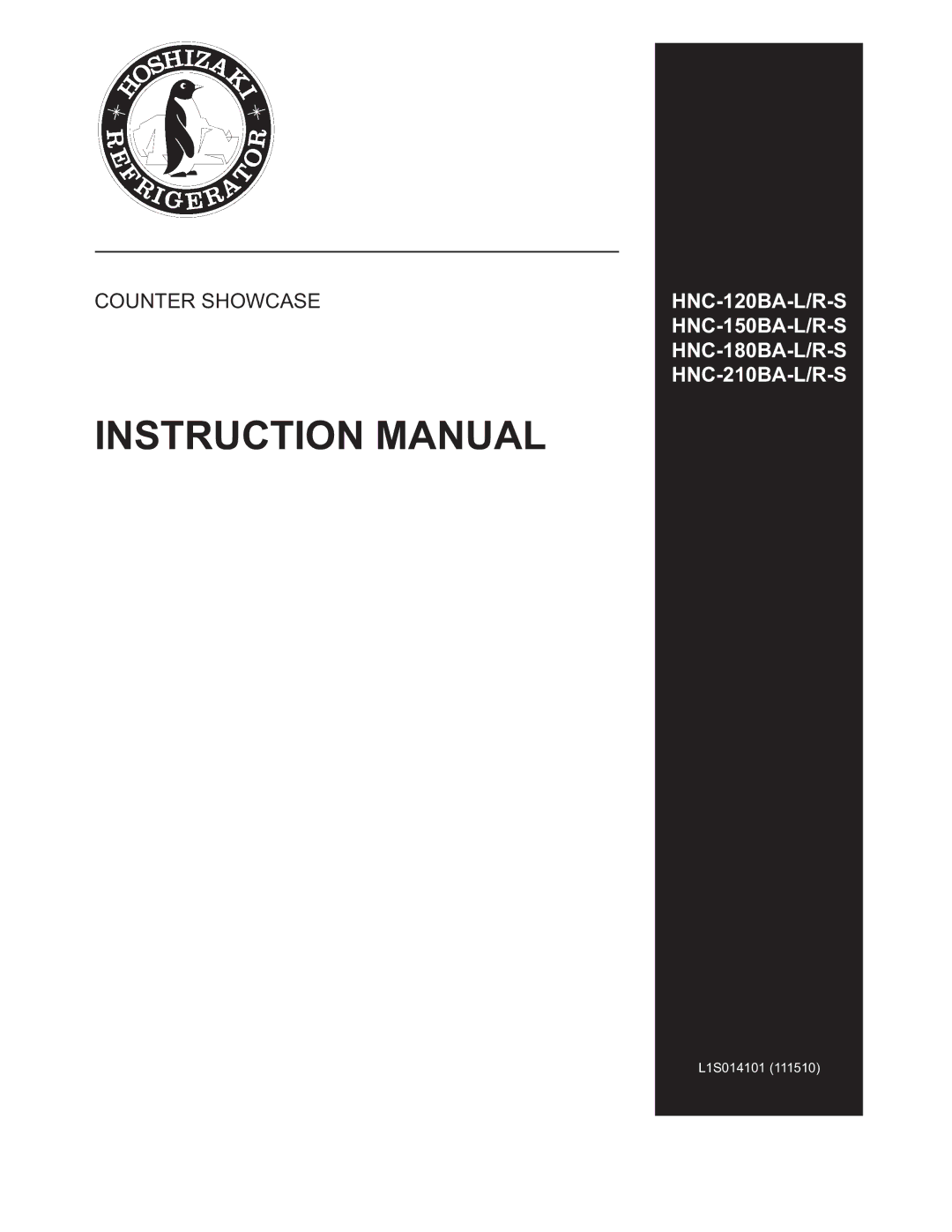 Hoshizaki HNC-150BA-L/R-S, HNC-210BA-L/R-S, HNC-120BA-L/R-S, HNC-180BA-L/R-S instruction manual Counter Showcase 