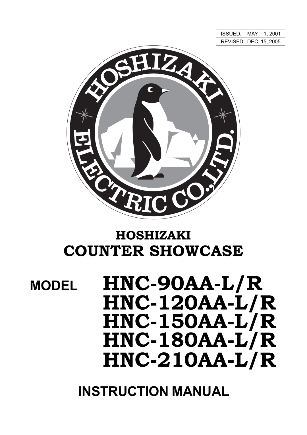 Hoshizaki HNC-180AA-L/R, HNC-90AA-L/R, HNC-120AA-L/R, HNC-150AA-L/R, HNC-210AA-L/R manual 281756+2&$6 