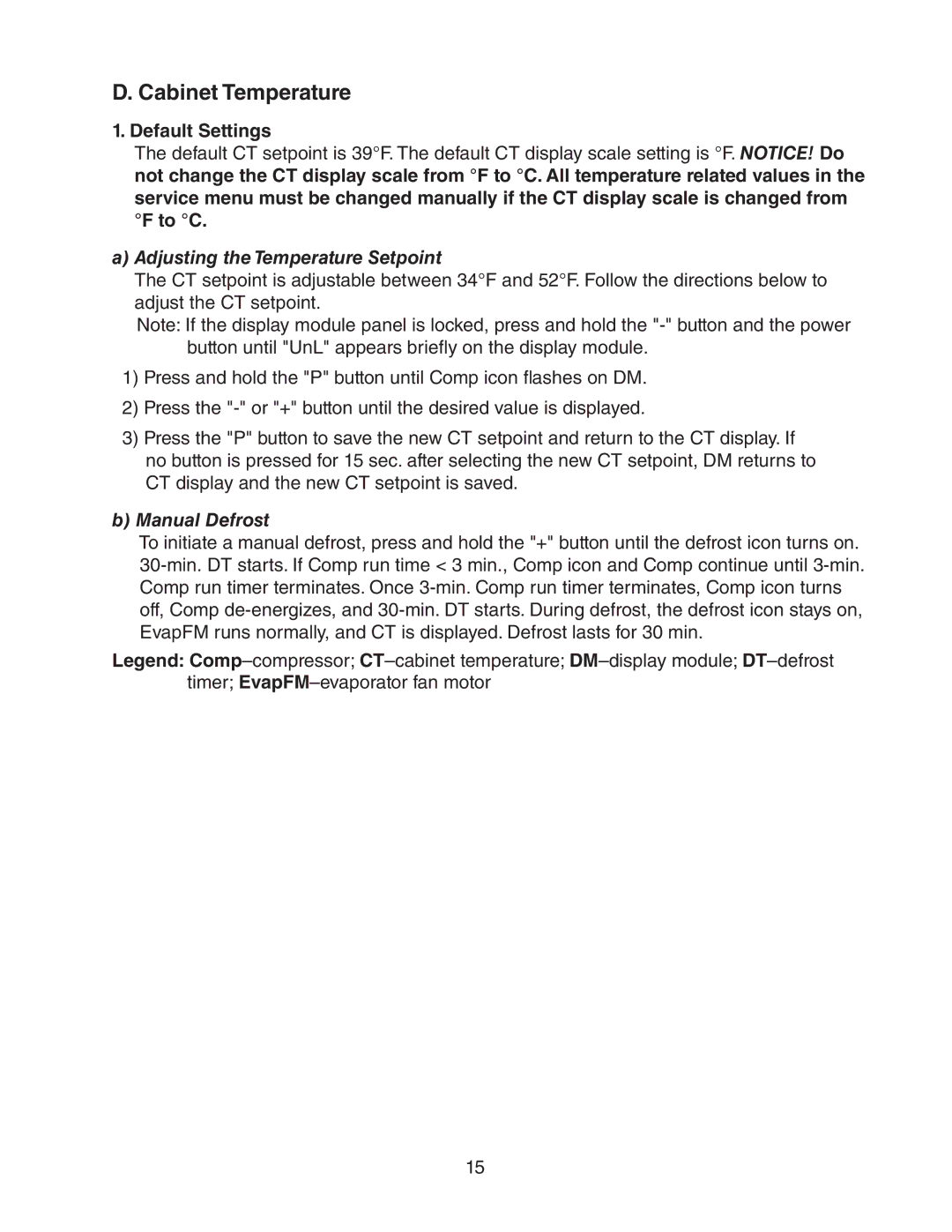 Hoshizaki HR24A service manual Cabinet Temperature, Default Settings 