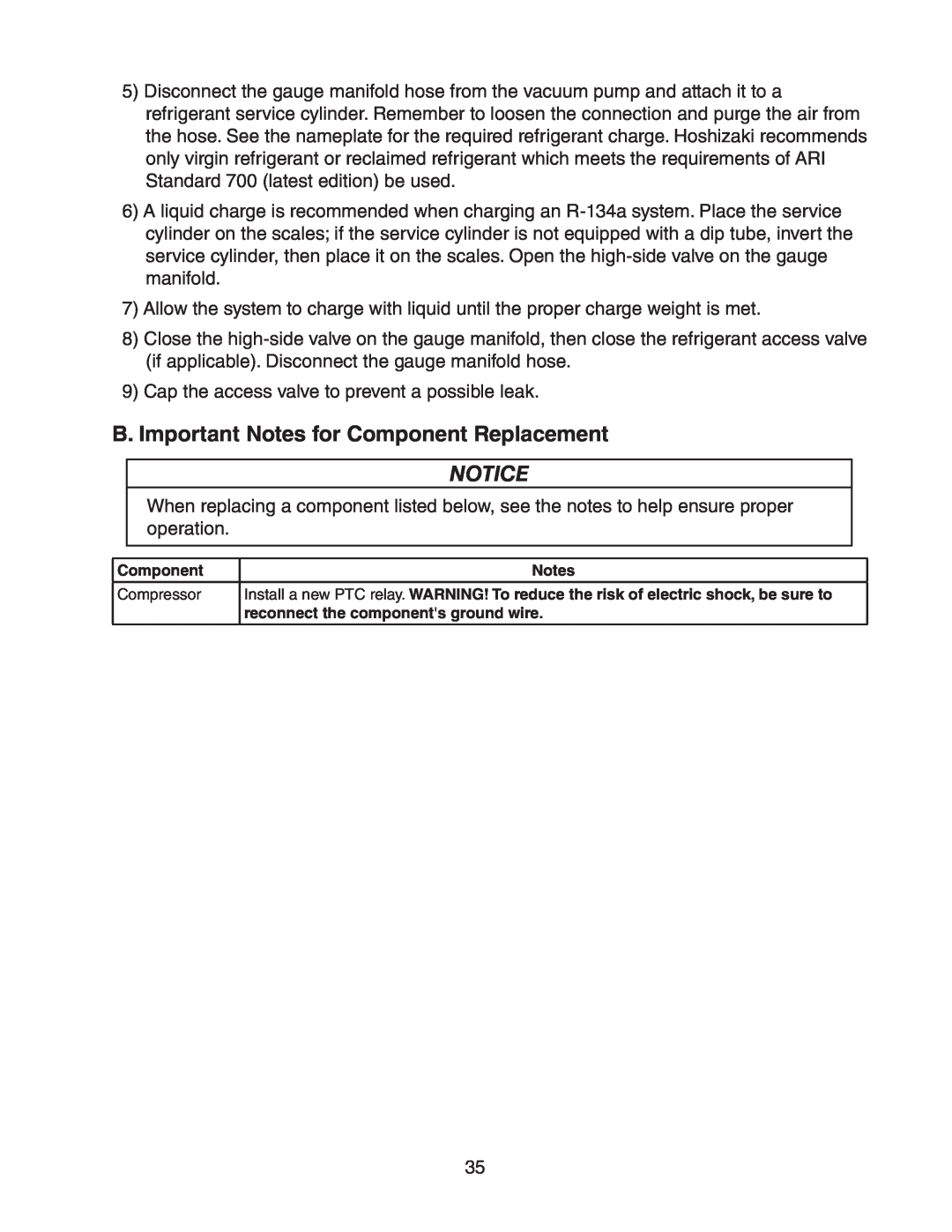Hoshizaki HR24A service manual B.Important Notes for Component Replacement 
