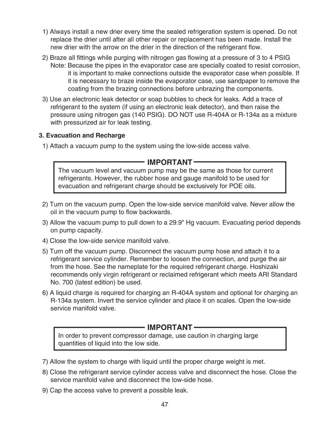 Hoshizaki HUR68A(-D), HWR40A(-D), HUR96A(-D), HUR40A(-D), HWR68A(-D) service manual Evacuation and Recharge 