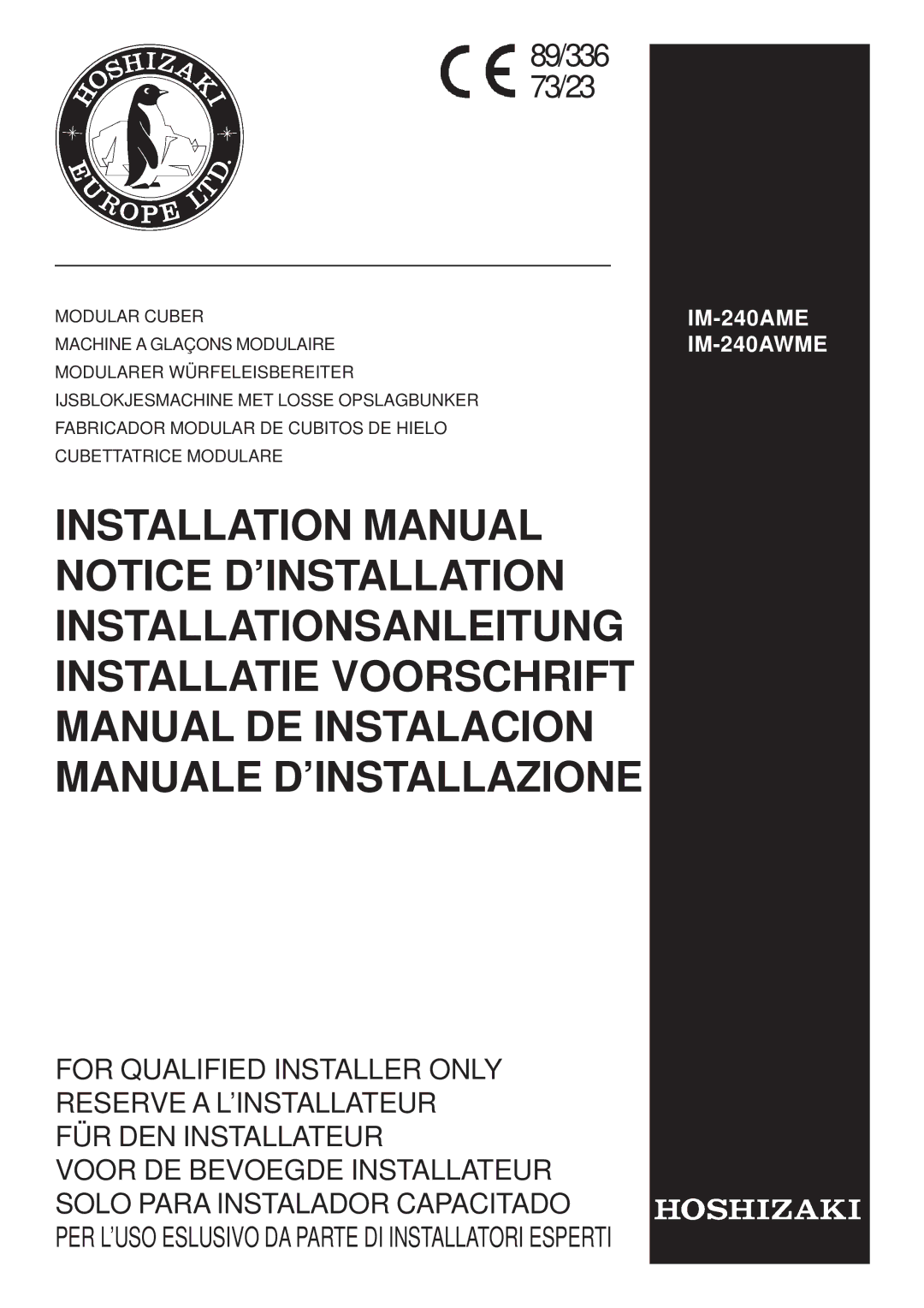 Hoshizaki IM-240AWME, IM-240AME installation manual 89/336 73/23 