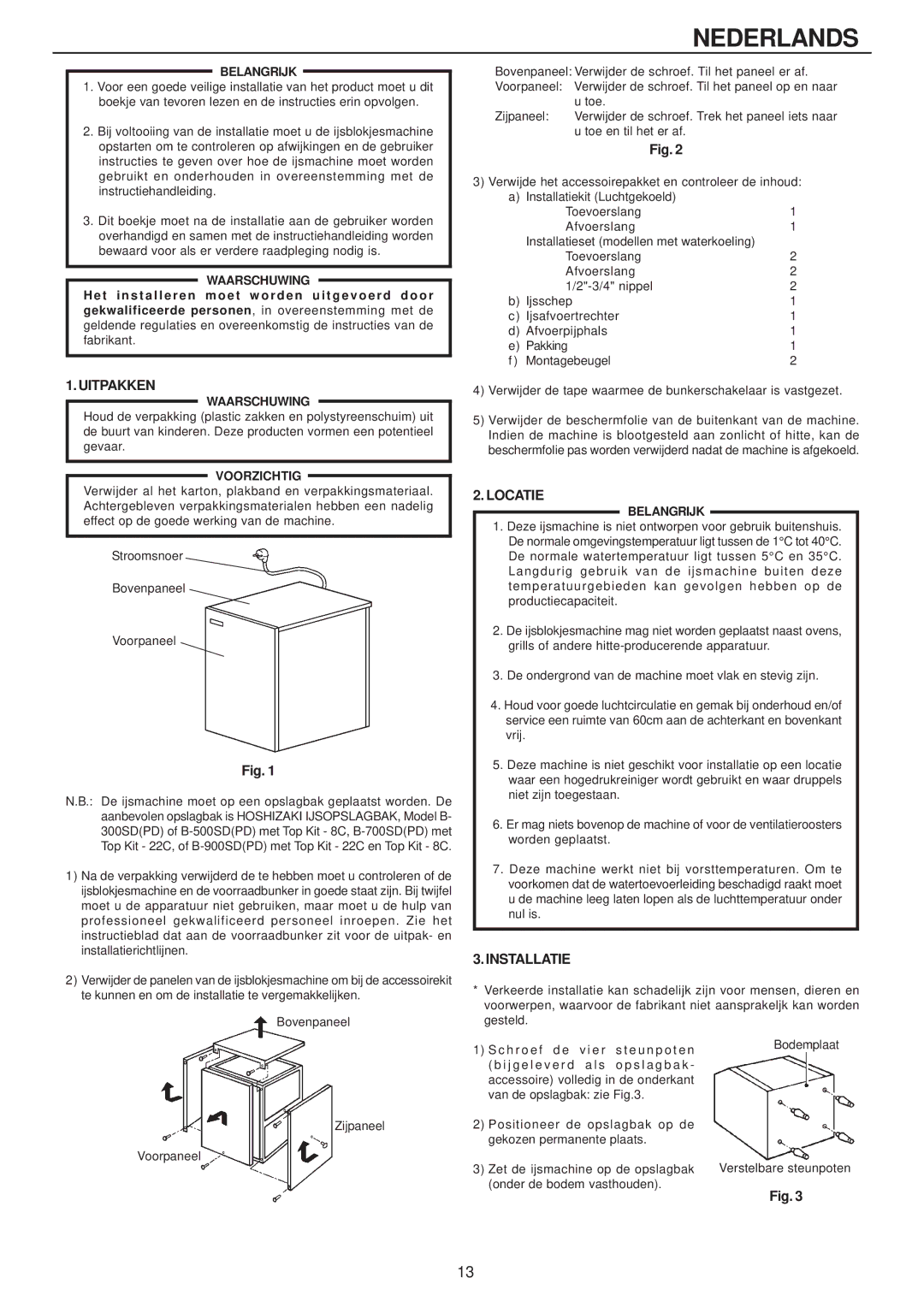 Hoshizaki IM-240AME, IM-240AWME installation manual Nederlands, Uitpakken, Locatie, Installatie 