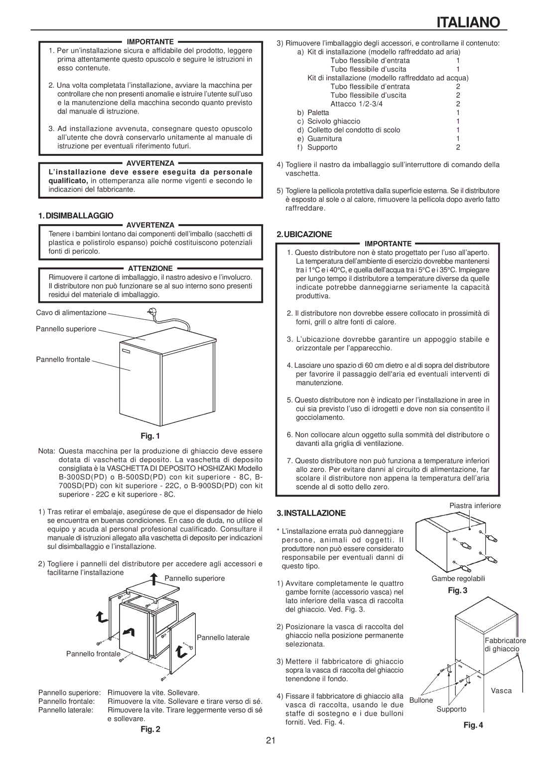 Hoshizaki IM-240AME, IM-240AWME installation manual Italiano, Installazione, Avvertenza, Attenzione 