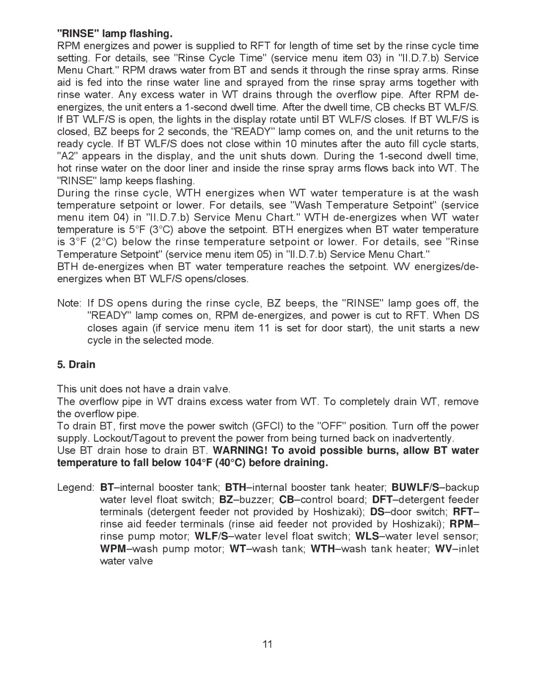 Hoshizaki JWE-620UA-6B service manual Rinse lamp ﬂashing, Drain 