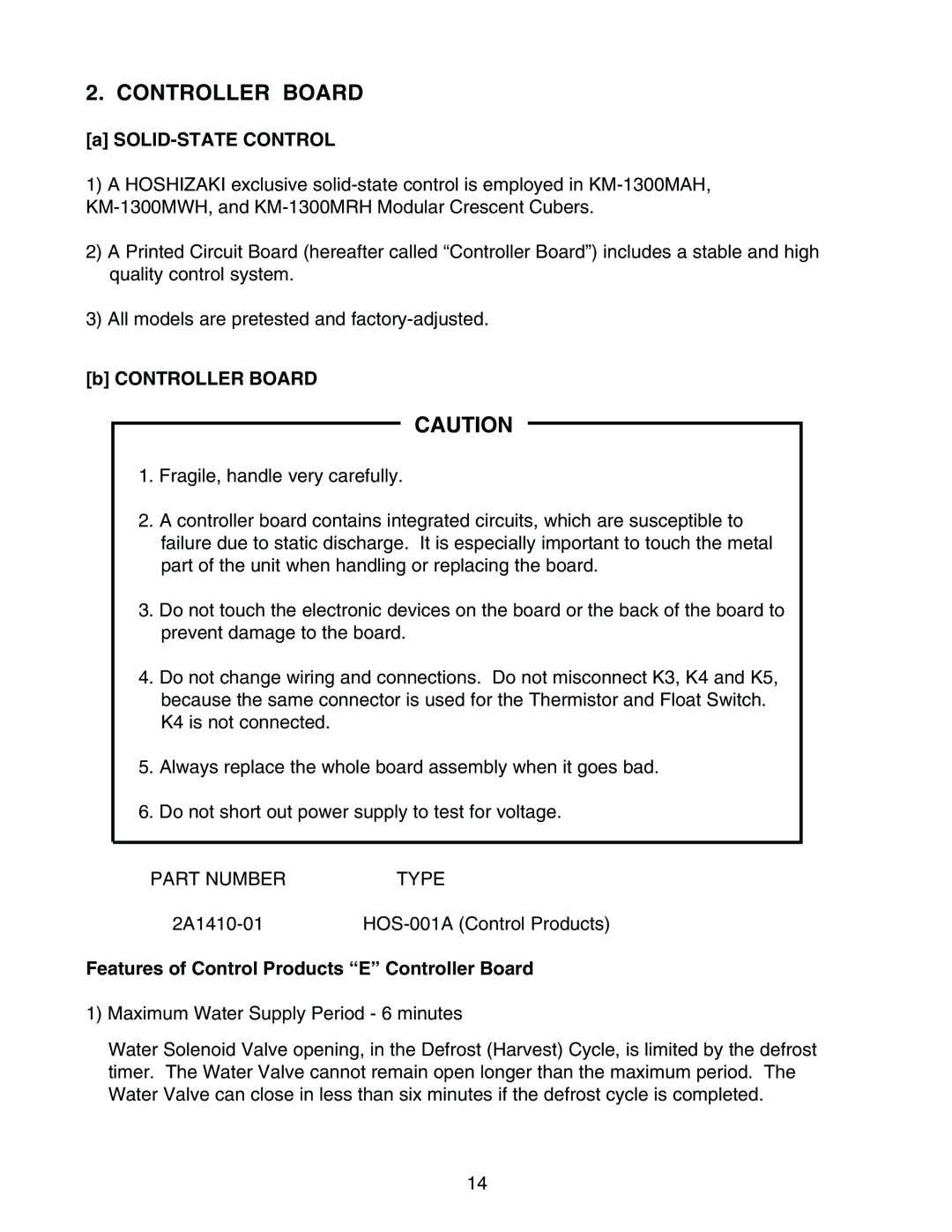 Hoshizaki KM-1300MRH, KM-1300MWH, KM-1300MAH SOLID-STATE Control, Features of Control Products E Controller Board 