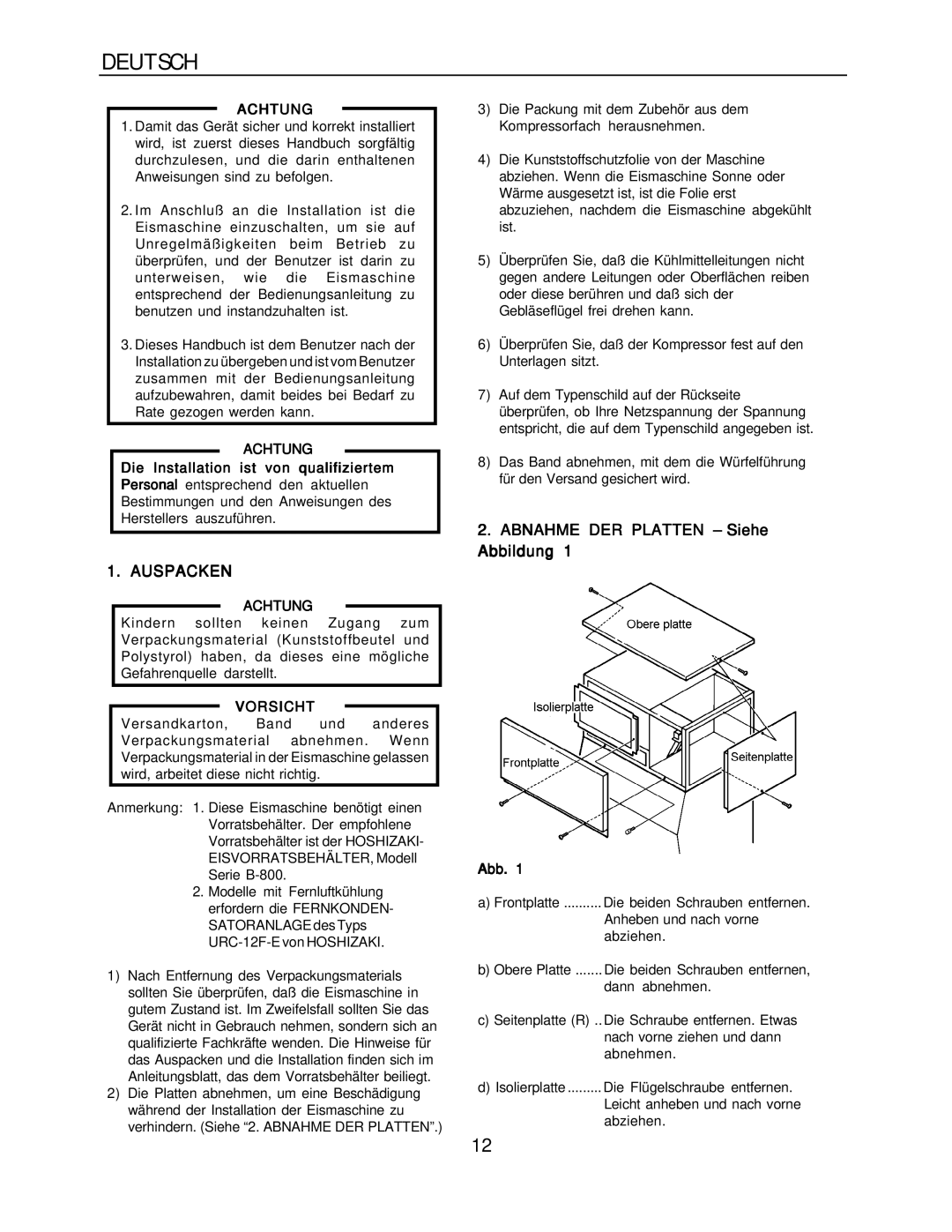 Hoshizaki KM-1300SAH-E, KM-1300SRH-E installation manual Auspacken, Abnahme DER Platten Siehe Abbildung, Achtung, Vorsicht 