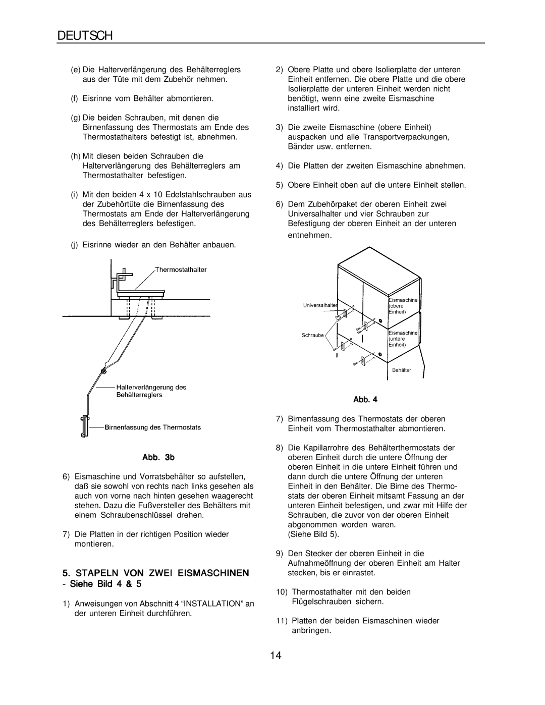 Hoshizaki KM-1300SAH-E, KM-1300SRH-E installation manual Stapeln VON Zwei Eismaschinen Siehe Bild 4, Abb b 