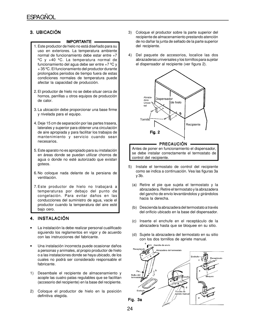 Hoshizaki KM-1300SAH-E, KM-1300SRH-E installation manual Ubicación, Instalación, Precaución 