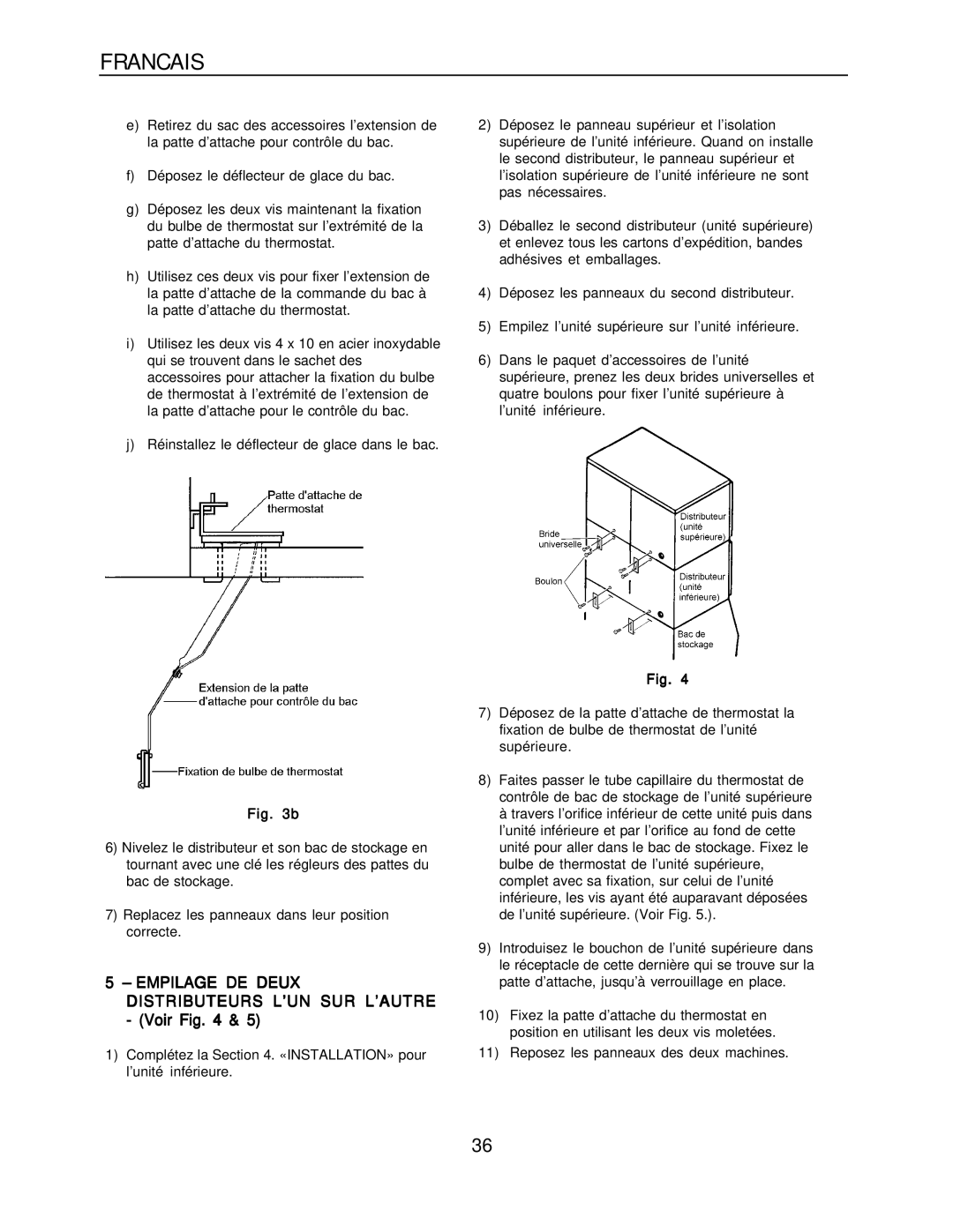 Hoshizaki KM-1300SAH-E, KM-1300SRH-E installation manual Empilage DE Deux Distributeurs L’UN SUR L’AUTRE, Voir 