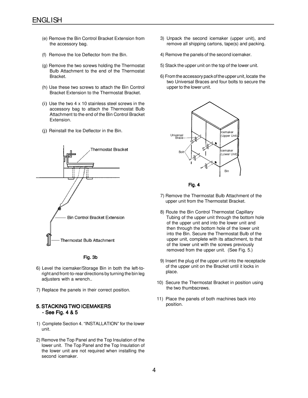 Hoshizaki KM-1300SAH-E, KM-1300SRH-E installation manual Stacking TWO Icemakers, See 