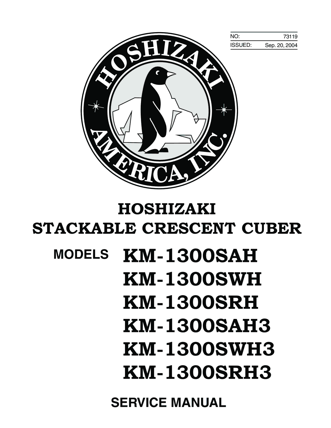 Hoshizaki KM-1300SWH3, KM-1300SAH3, KM-1300SRH3 service manual Hoshizaki Stackable Crescent Cuber 