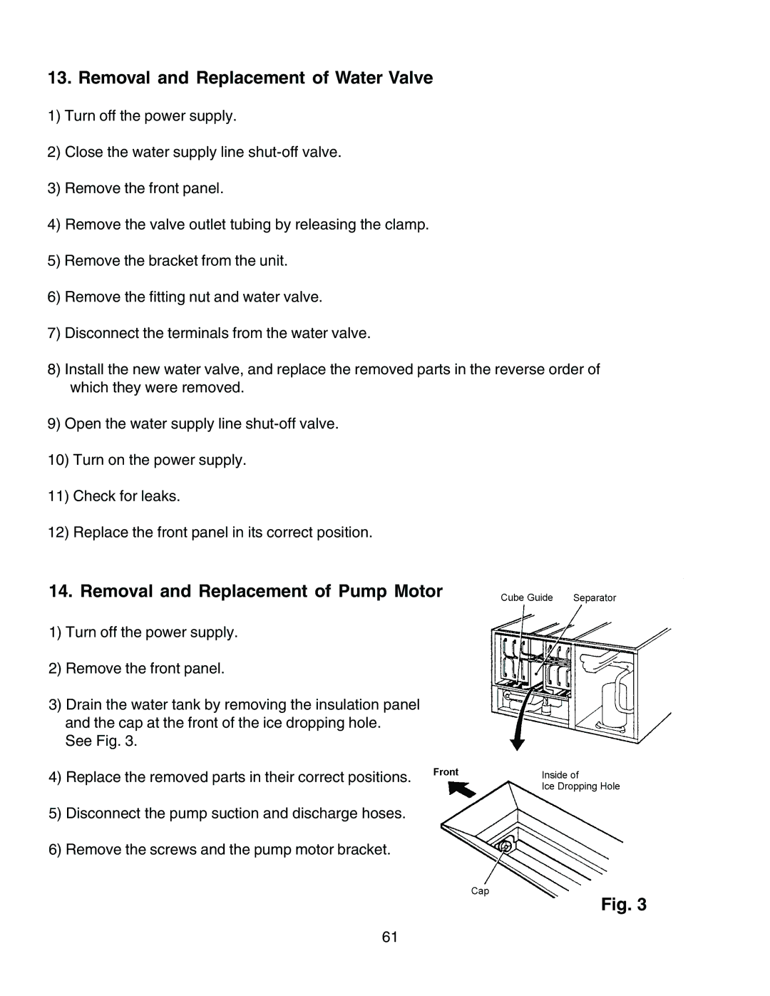 Hoshizaki KM-1300SWH3, KM-1300SAH3 Removal and Replacement of Water Valve, Removal and Replacement of Pump Motor 