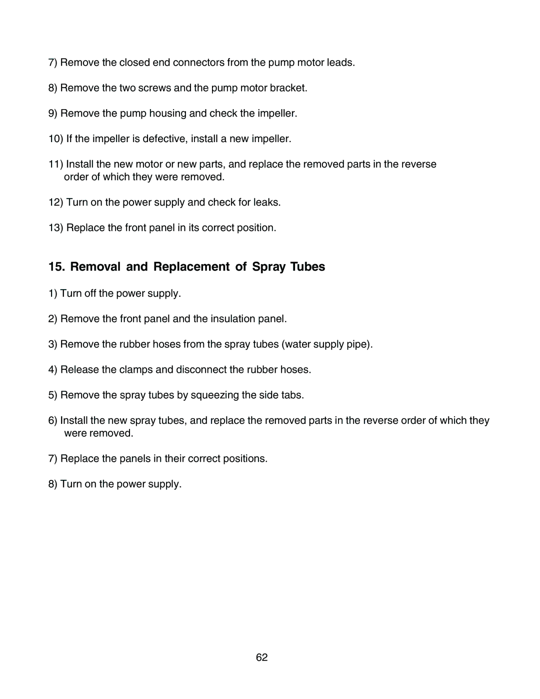 Hoshizaki KM-1300SAH3, KM-1300SWH3, KM-1300SRH3 service manual Removal and Replacement of Spray Tubes 