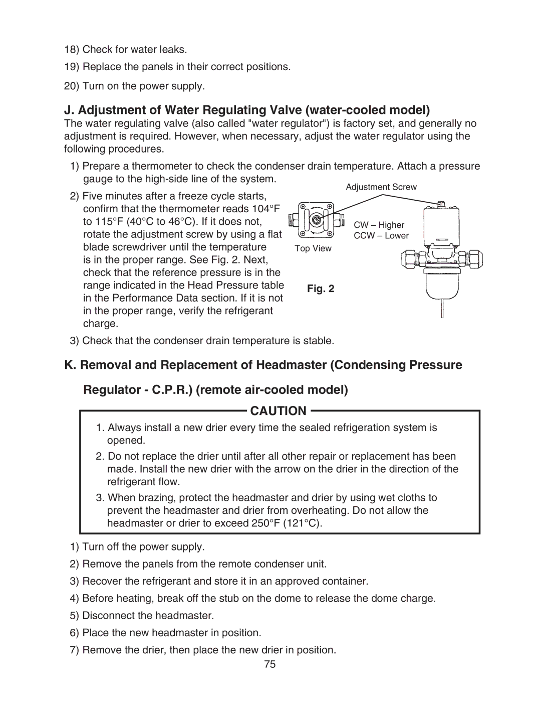 Hoshizaki KM-1301SAH/3, KM-1301SRH/3, KM-1301SWH/3 service manual Adjustment of Water Regulating Valve water-cooled model 