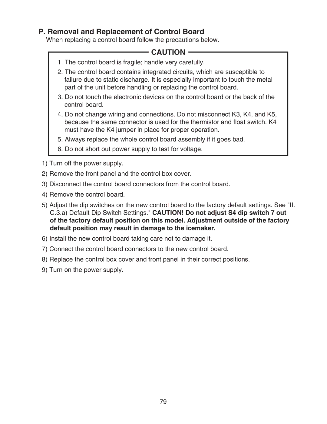 Hoshizaki KM-1301SRH/3, KM-1301SAH/3, KM-1301SWH/3 service manual Removal and Replacement of Control Board 