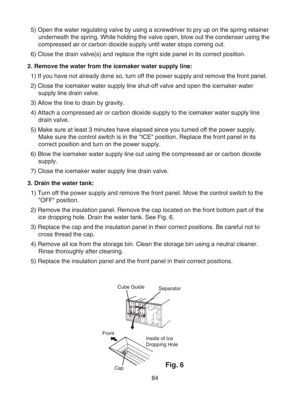 Hoshizaki KM-1301SAH/3, KM-1301SRH/3 Remove the water from the icemaker water supply line, Drain the water tank 