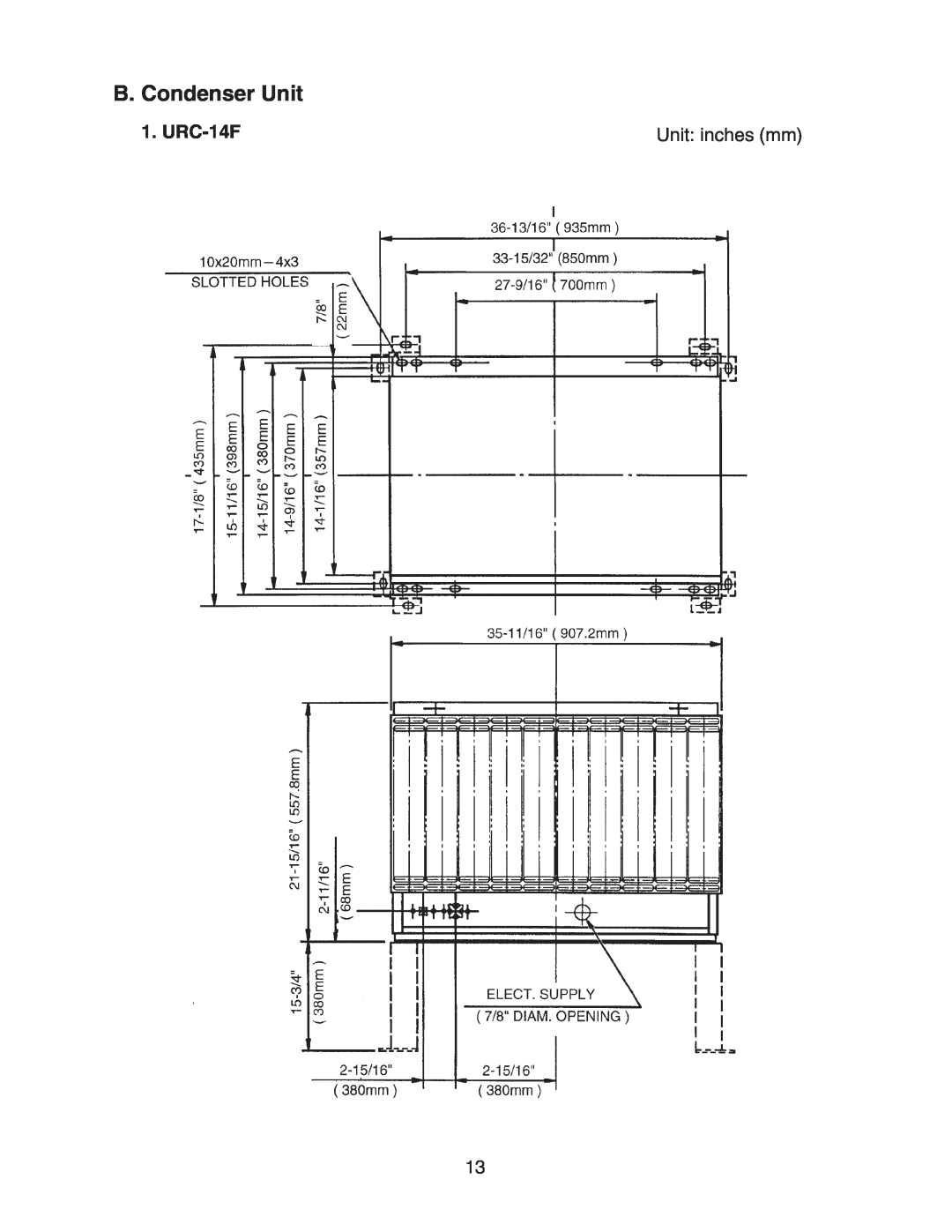 Hoshizaki KM-1301SRH/3, KM-1301SAH/3, KM-1301SWH/3 service manual B. Condenser Unit, URC-14F, Unit: inches mm 