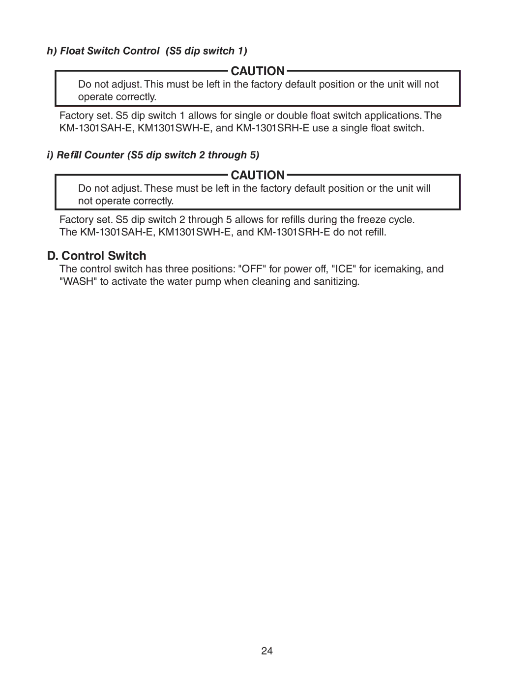Hoshizaki KM-1301SRH-E Control Switch, Float Switch Control S5 dip switch, Refill Counter S5 dip switch 2 through 