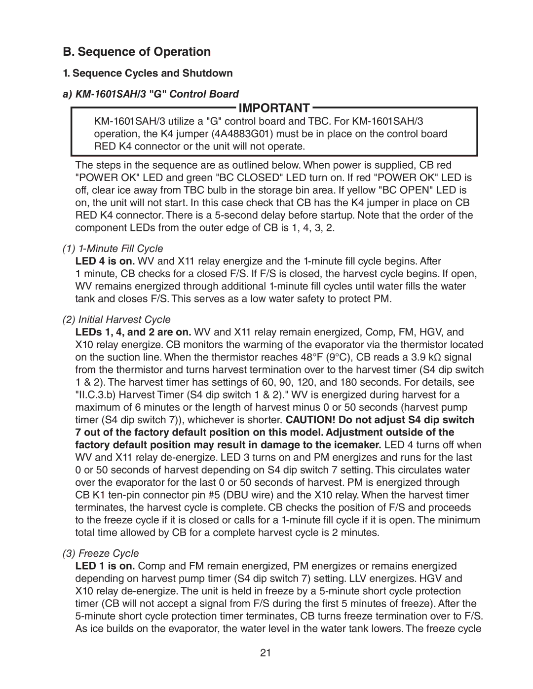 Hoshizaki KM-1601SWH/3, KM-1601SAH/3, KM-1601SRH/3 service manual Sequence of Operation, Sequence Cycles and Shutdown 