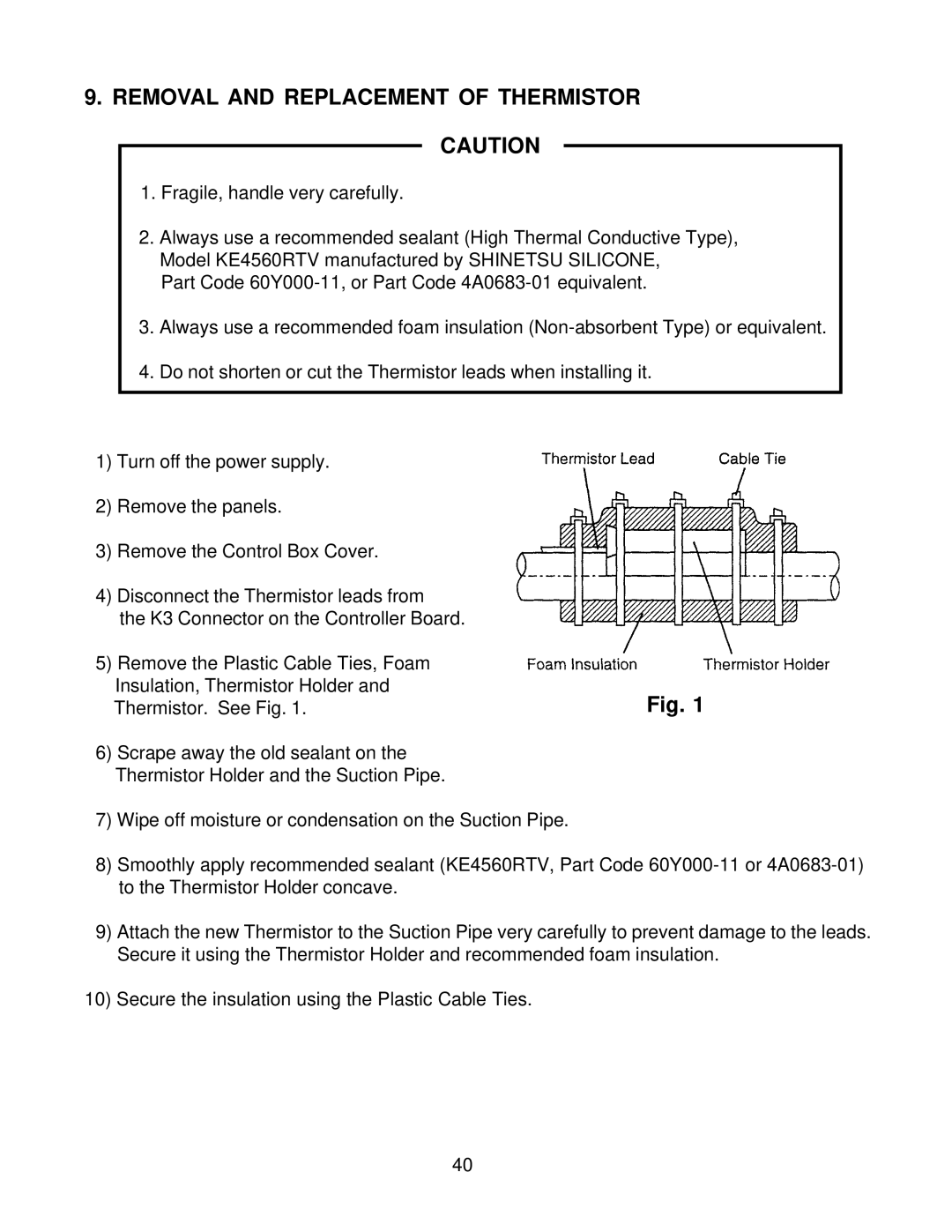 Hoshizaki KM-2400SRF3, KM-2400SRH3 service manual Removal and Replacement of Thermistor Caution 