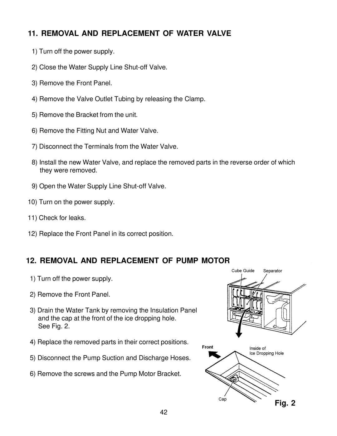 Hoshizaki KM-2400SRF3, KM-2400SRH3 Removal and Replacement of Water Valve, Removal and Replacement of Pump Motor 