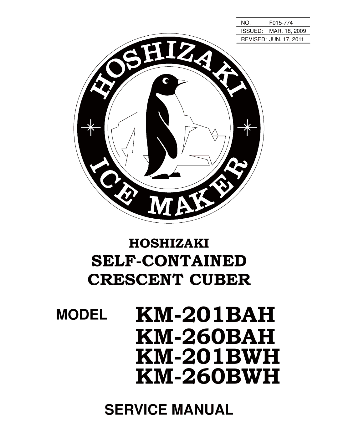 Hoshizaki service manual Model KM-201BAH KM-260BAH KM-201BWH KM-260BWH 