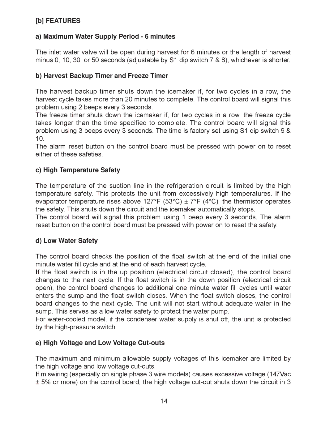 Hoshizaki KM-201BWH, KM-260BAH Features Maximum Water Supply Period 6 minutes, Harvest Backup Timer and Freeze Timer 