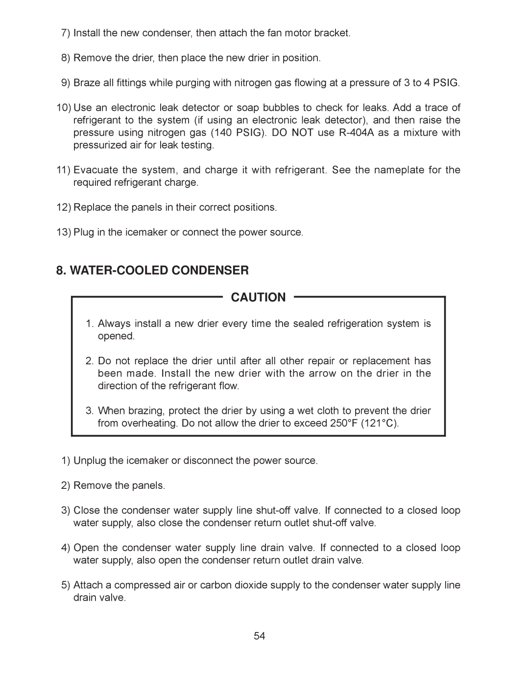 Hoshizaki KM-201BWH, KM-260BAH, KM-201BAH, KM-260BWH service manual WATER-COOLED Condenser Caution 