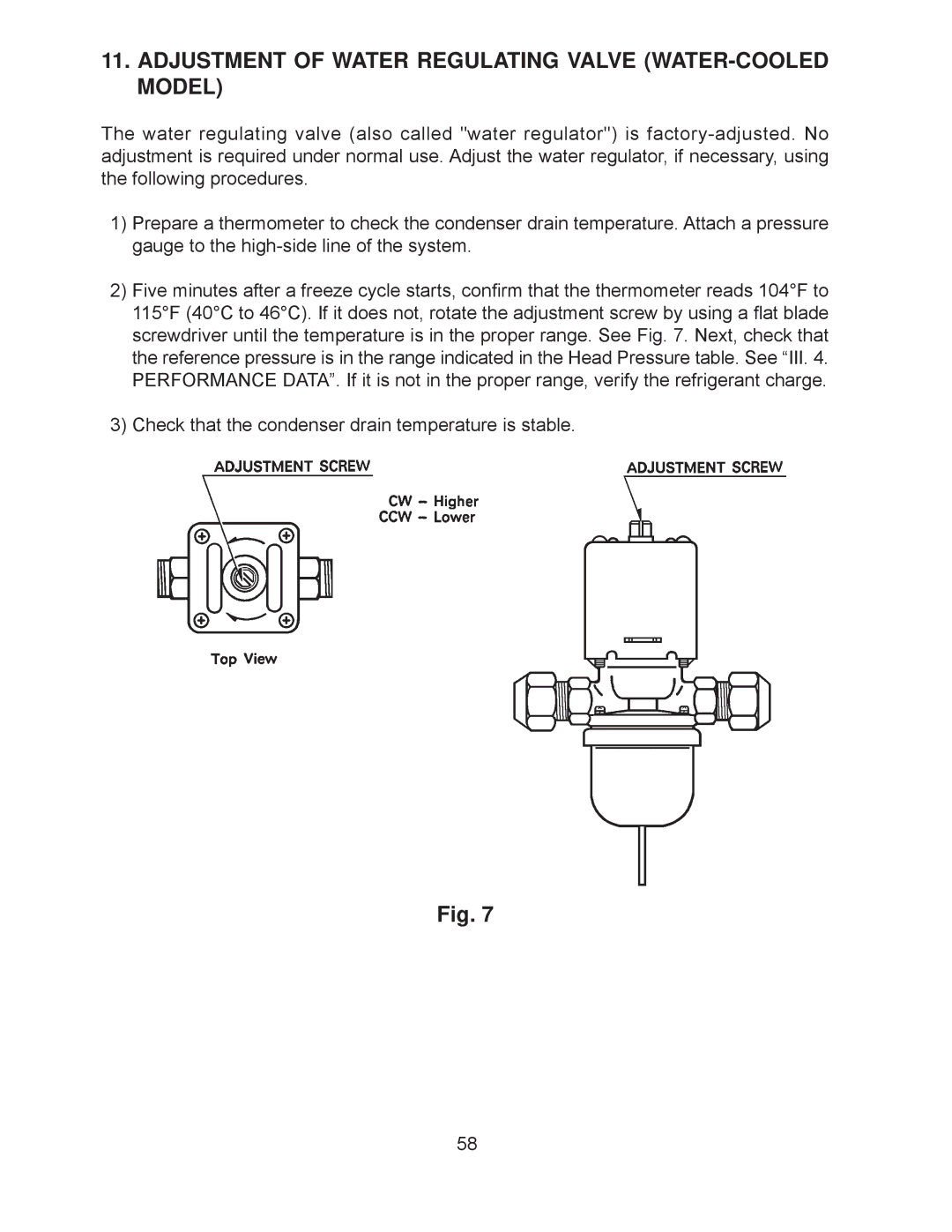 Hoshizaki KM-201BWH, KM-260BAH, KM-201BAH, KM-260BWH service manual Adjustment of Water Regulating Valve WATER-COOLED Model 